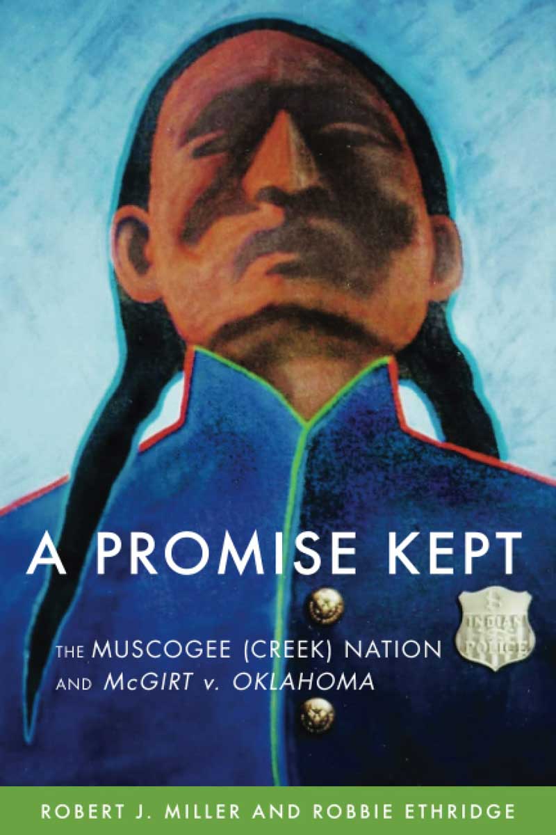 A Promise Kept by Robert J. Miller & Robbie Ethridge