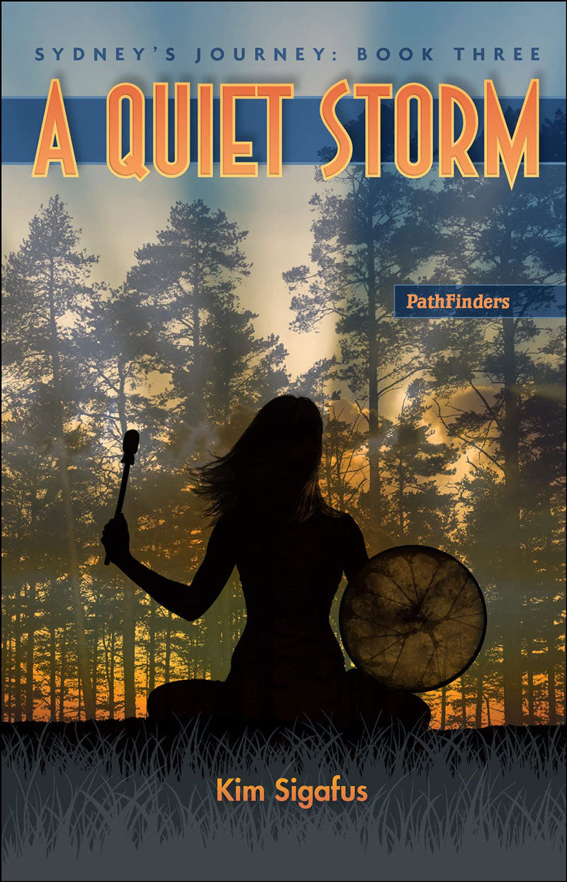 A Quiet Storm (Sydney's Journey #3)  by Kim Sigafus