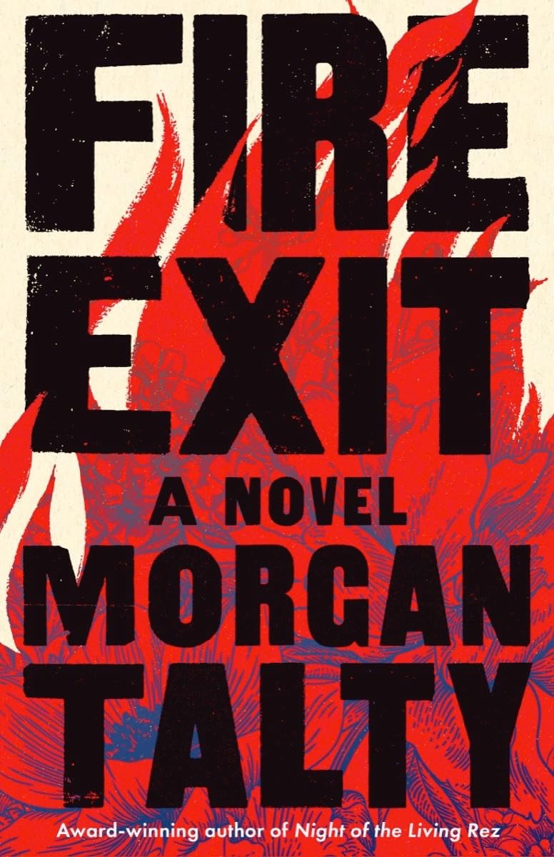 Fire Exit by Morgan Talty