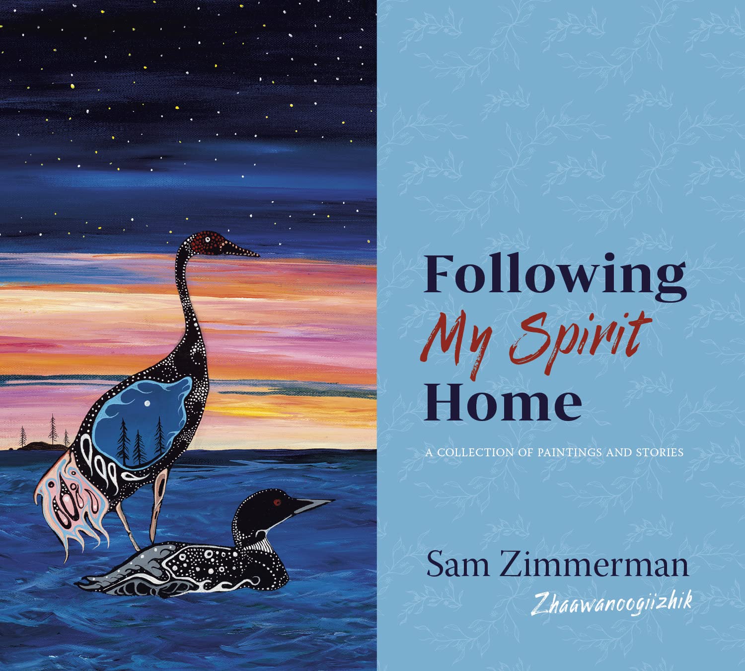 Zimmerman　Collection　Paintings　Books　by　Home:　Following　Birchbark　and　–　A　My　Spirit　Sam　of　Stories