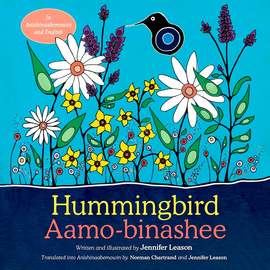 Hummingbird / Aamo-Binashee by Jennifer Leason