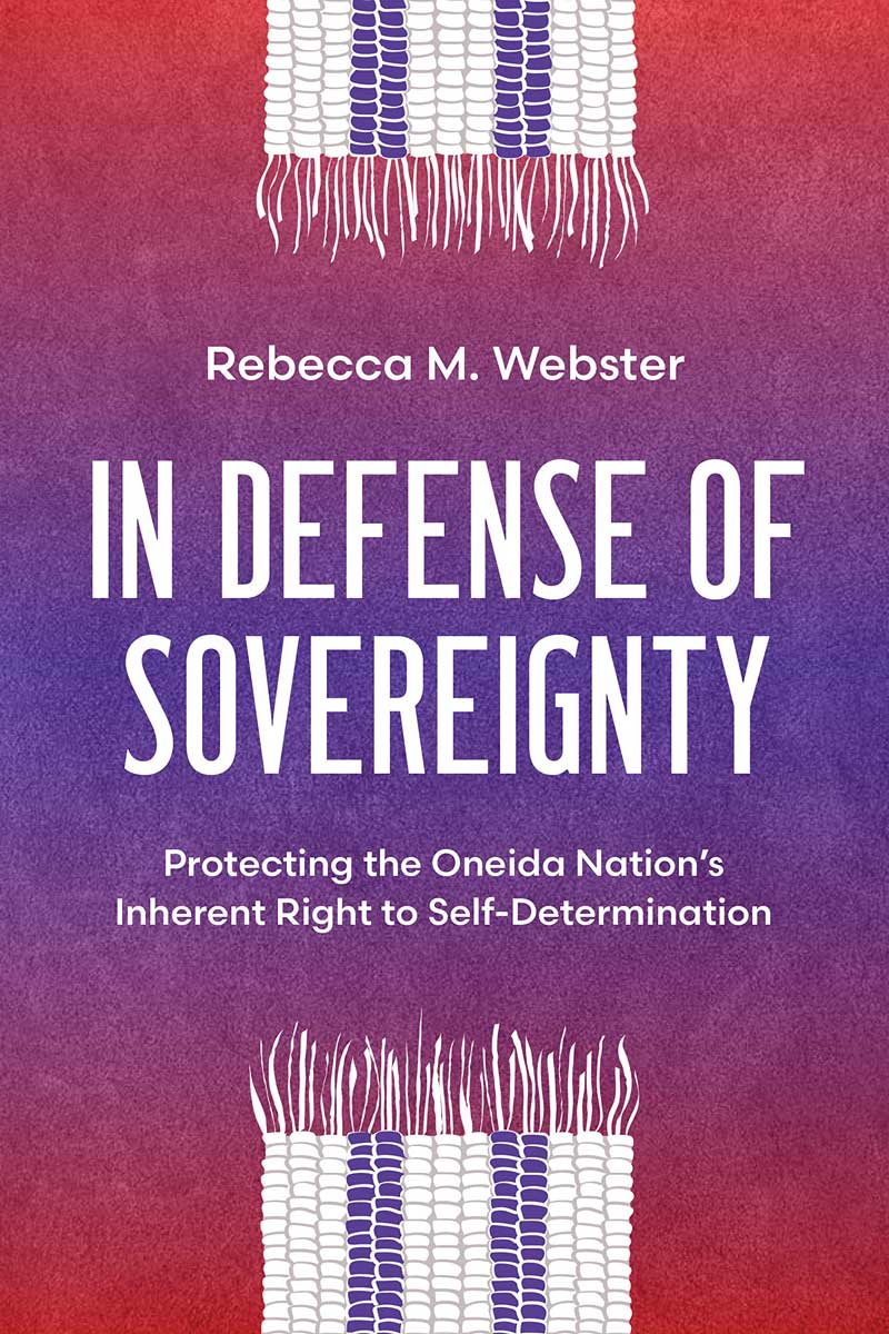 In Defense of Sovereignty by Rebecca M. Webster