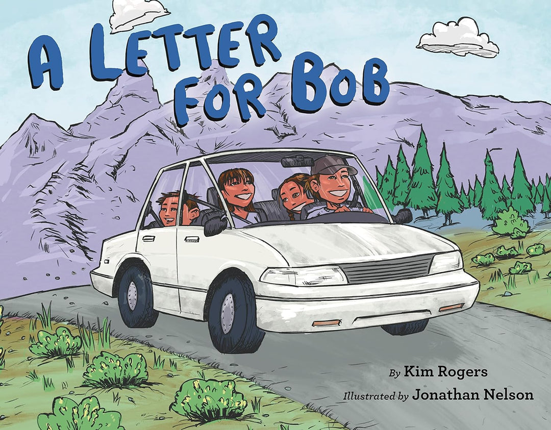 A Letter for Bob by Kim Rogers