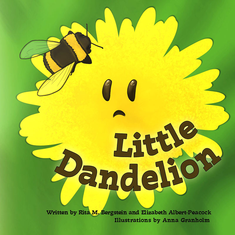 Little Dandelion by Rita M. Bergstein & Elizabeth Albert-Peacock