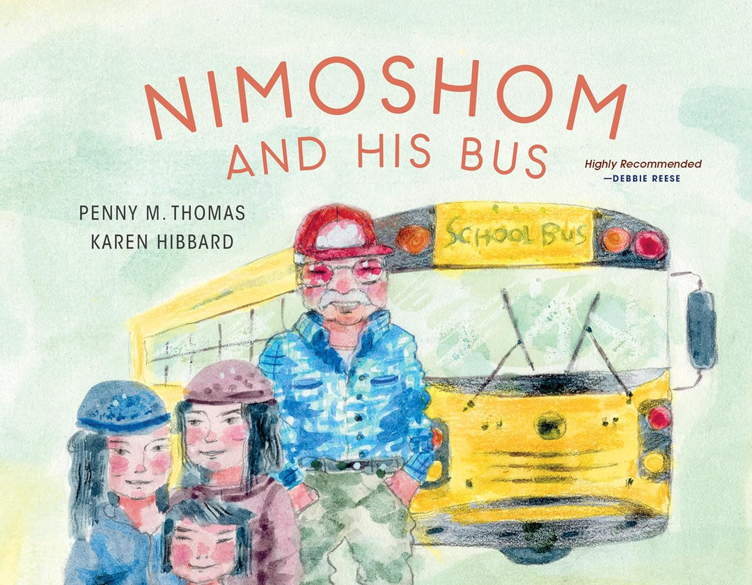 Nimoshom and His Bus by Penny M. Thomas & Karen Hibbard