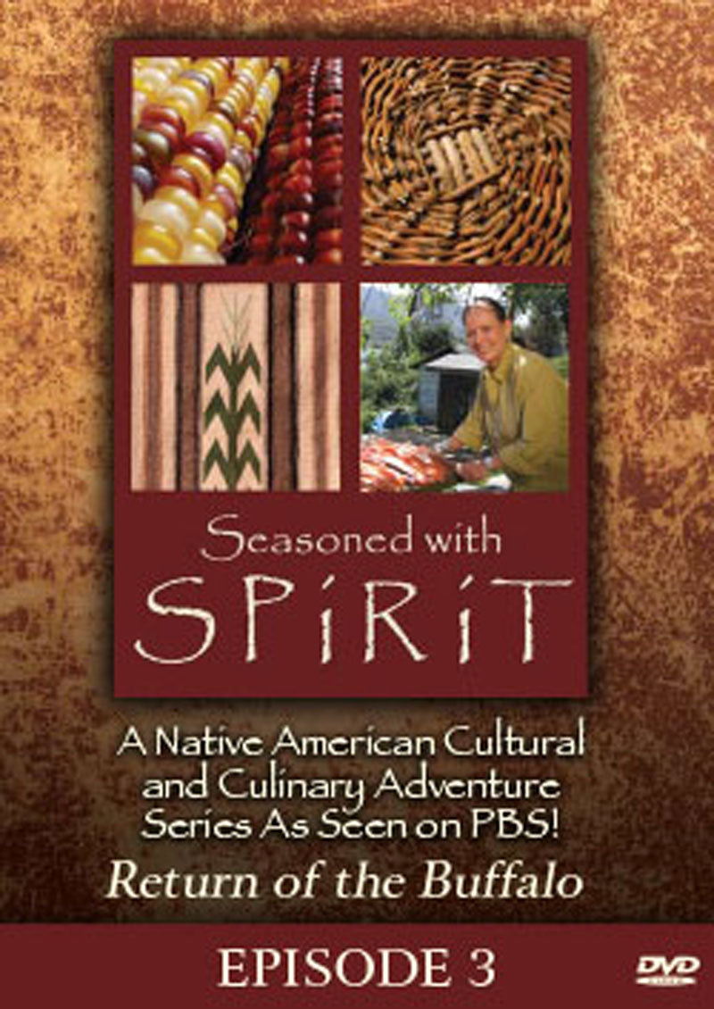 Seasoned with Spirit: Return of the Buffalo