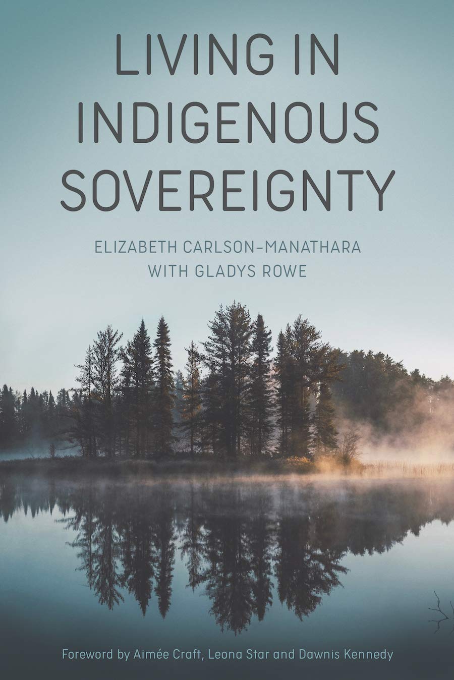 Living in Indigenous Sovereignty by Elizabeth Carlson-Manathara