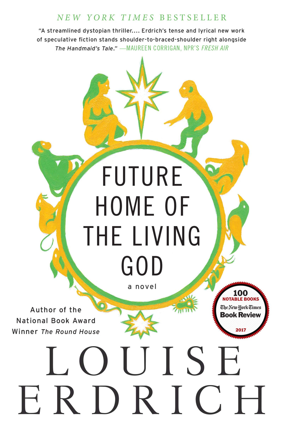 Future Home of the Living God by Louise Erdrich