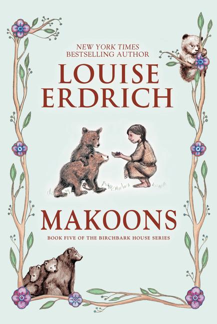 Makoons by Louise Erdrich