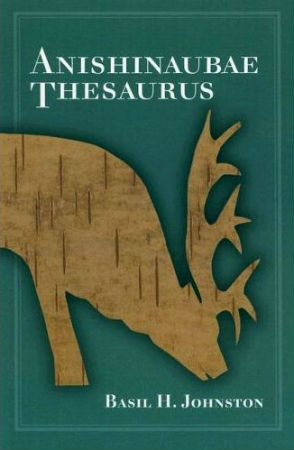 Anishinaubae Thesaurus  / Online Shop / Birchbark Books &amp; Native Arts