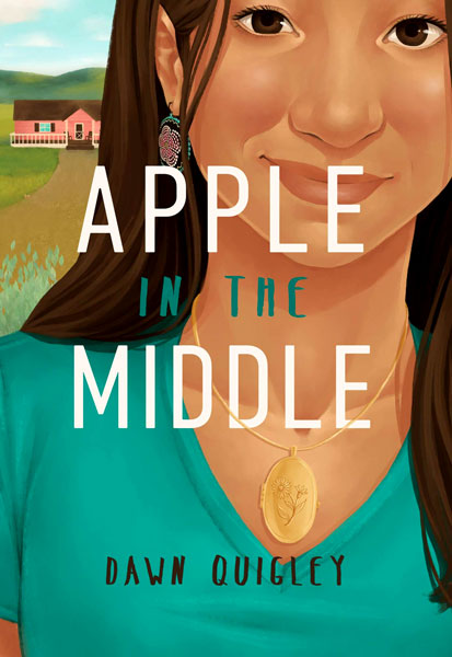 Apple in the Middle by Dawn Quigley