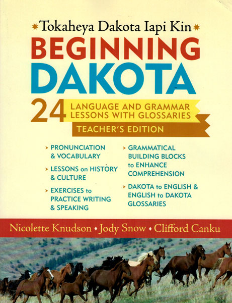 Beginning Dakota (Teacher's Edition) - Tokaheya Dakota Iapi Kin / Online Shop