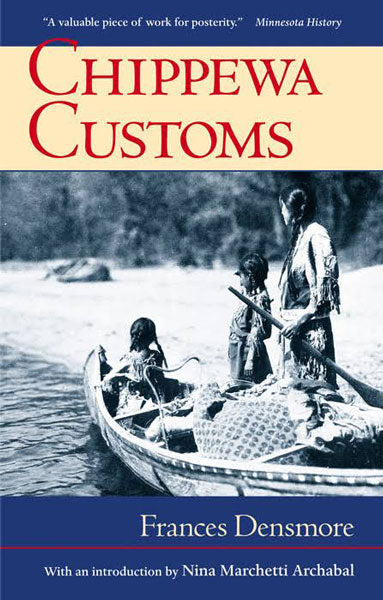 Chippewa Customs by Frances Densmore