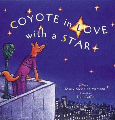 Coyote In Love With A Star by Martha Kreipe de Montano