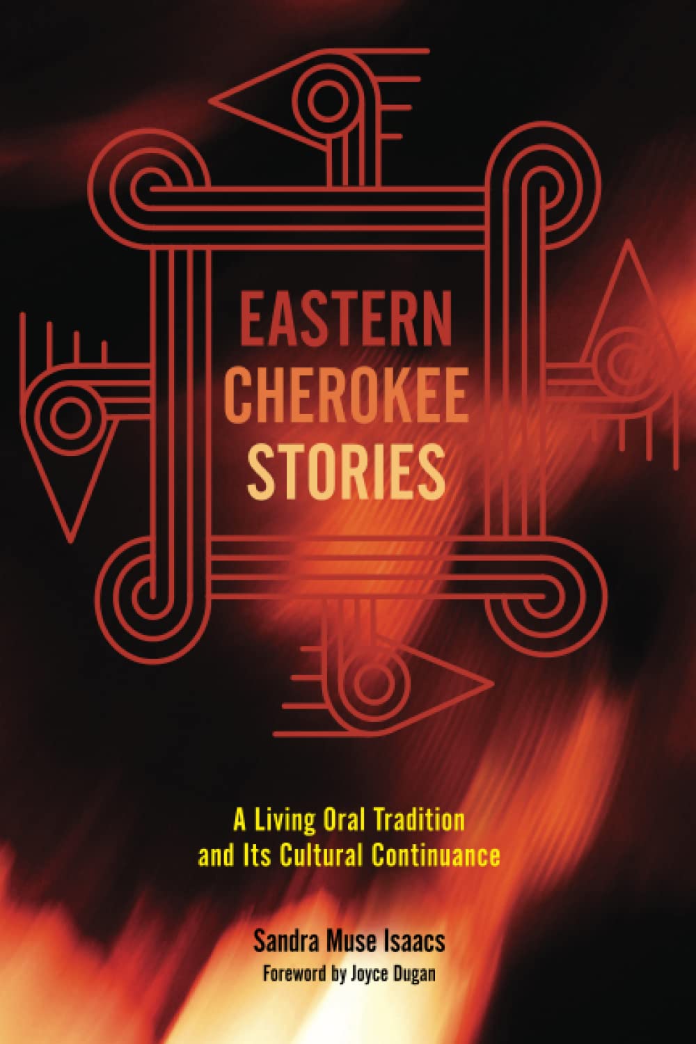 Eastern Cherokee Stories: A Living Oral Tradition and Its Cultural Continuance