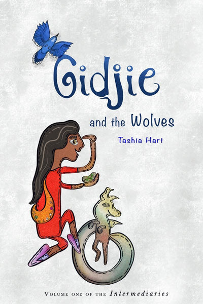 Gidjie and the Wolves by Tashia Hart