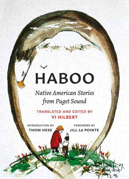 Haboo: Native American Stories from Puget Sound by Vi Hilbert