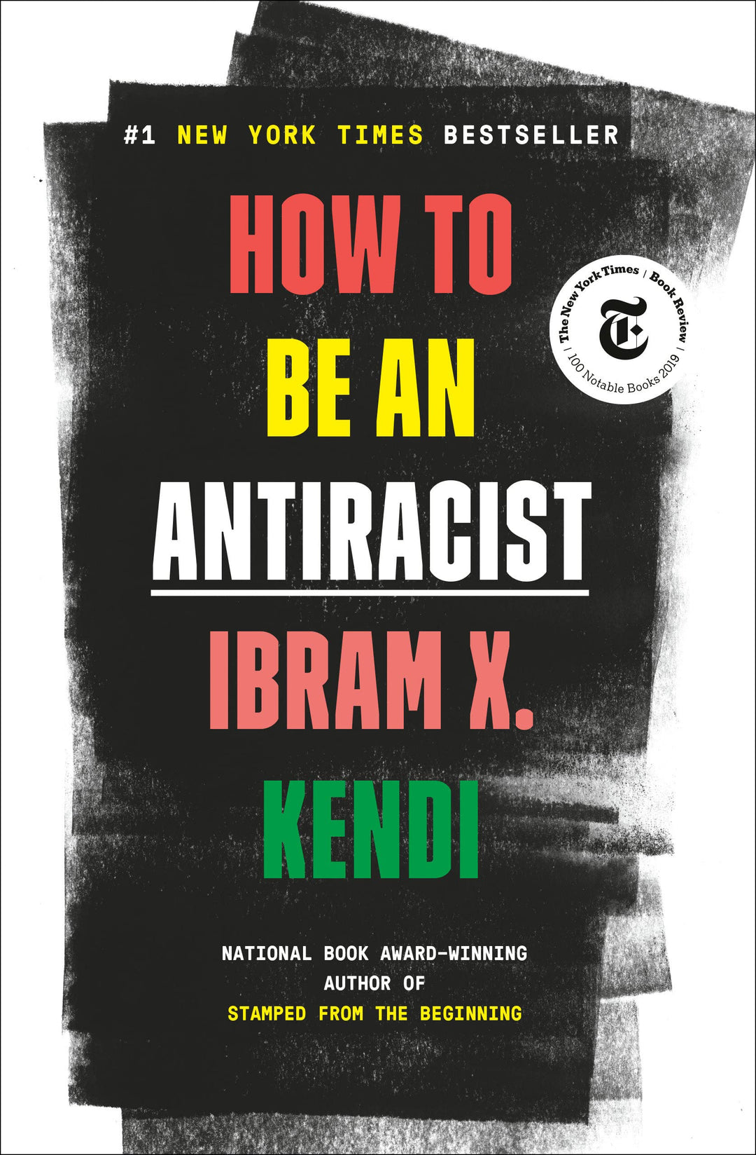 How to be an Antiracist by Ibram X. Kendi