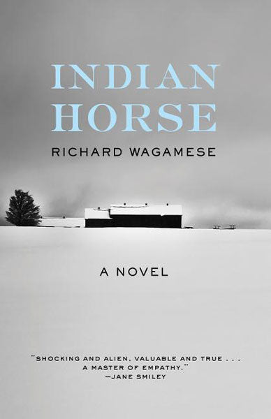 Indian Horse by Richard Wagamese