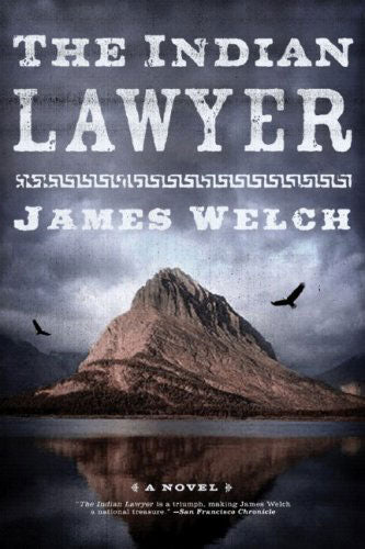 The Indian Lawyer by James Welch