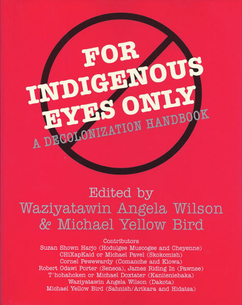 For Indigenous Eyes Only - A Decolonization Handbook / Online Shop