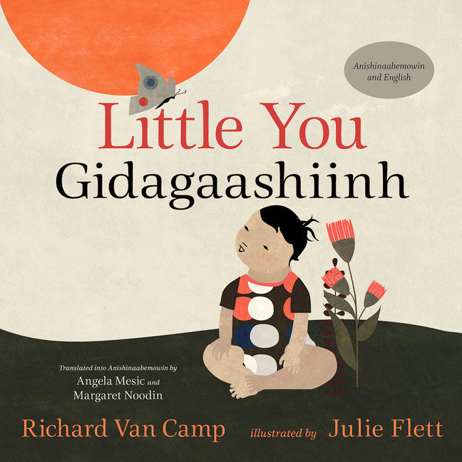 Little You - Gidagaashiinh by Richard Van Camp