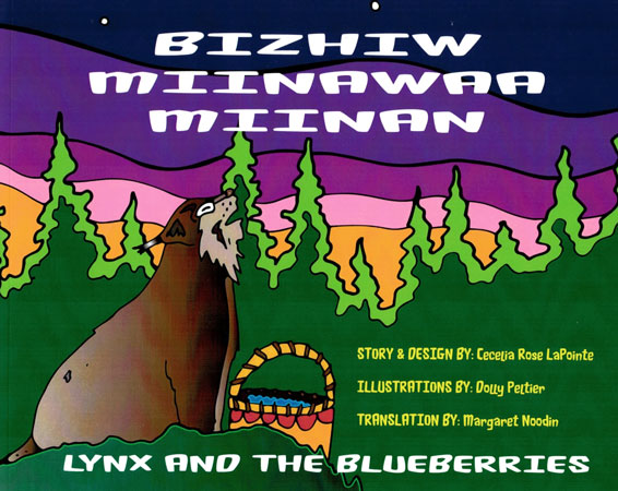 Bizhiw Miinawaa Miinan - Lynx and the Blueberries by Cecelia Rose LaPointe