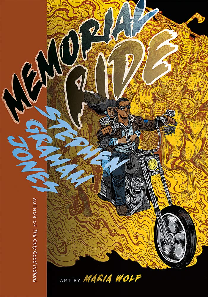poth ride to remember Memorial Ride by Stephen Graham Jones – Birchbark Books