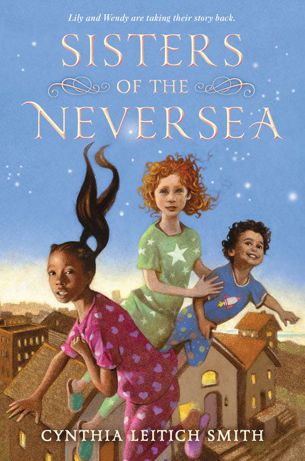 Sisters of the Neversea by Cynthia L. Smith