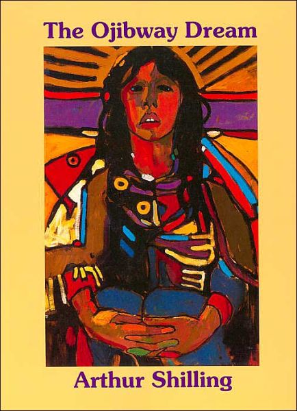 The Ojibway Dream by Arthur Shilling