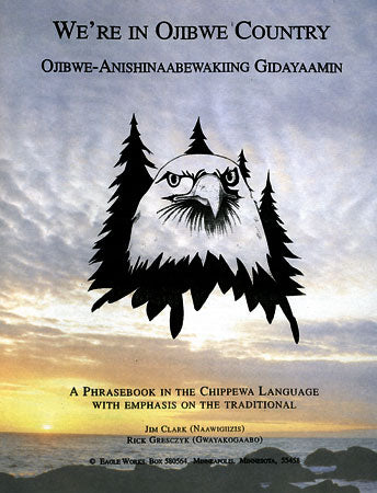 We're In Ojibwe Country / Online Shop / Birchbark Books &amp; Native Arts