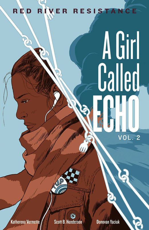 A Girl Called Echo Vol 2: Red River Resistance by Katherena Vermette