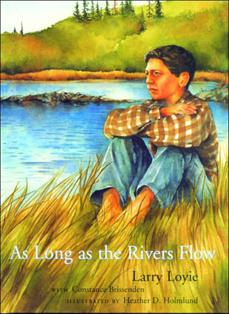 As Long as the Rivers Flow / Online Shop / Birchbark Books & Native Arts