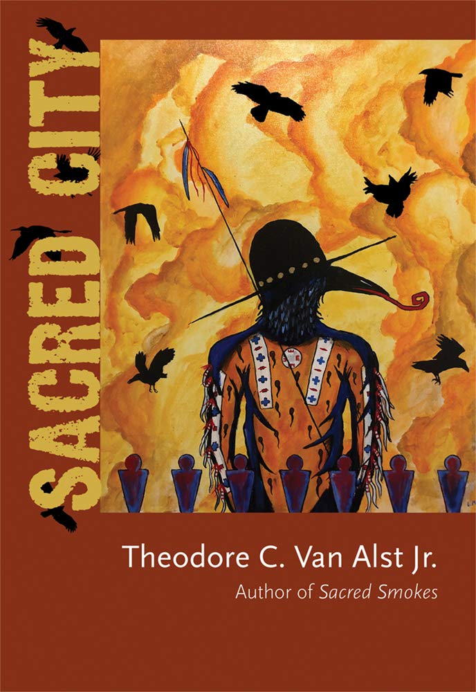 Sacred City by Theodore C. Van Alst Jr.