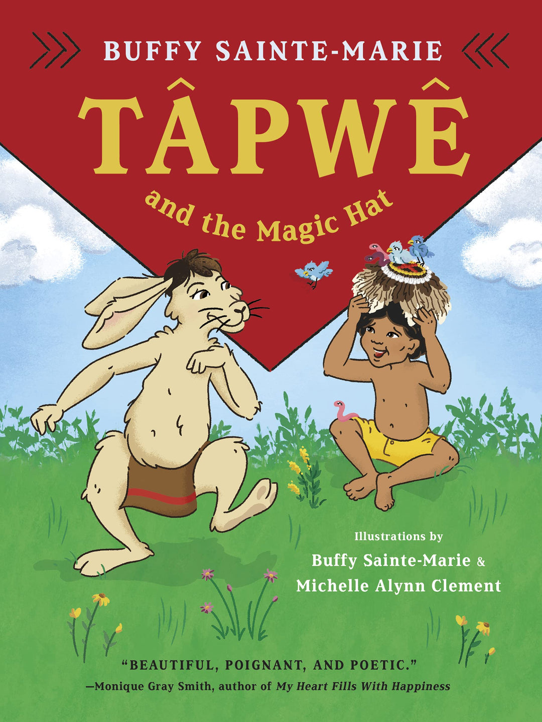 Tâpwê and the Magic Hat by Buffy Sainte-Marie