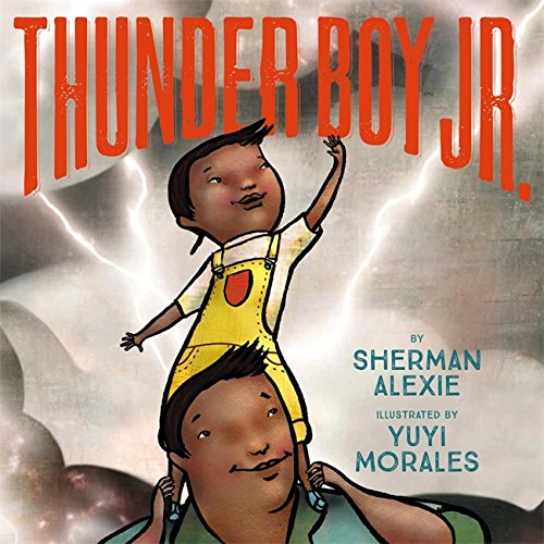 Thunder Boy Jr. by Sherman Alexie
