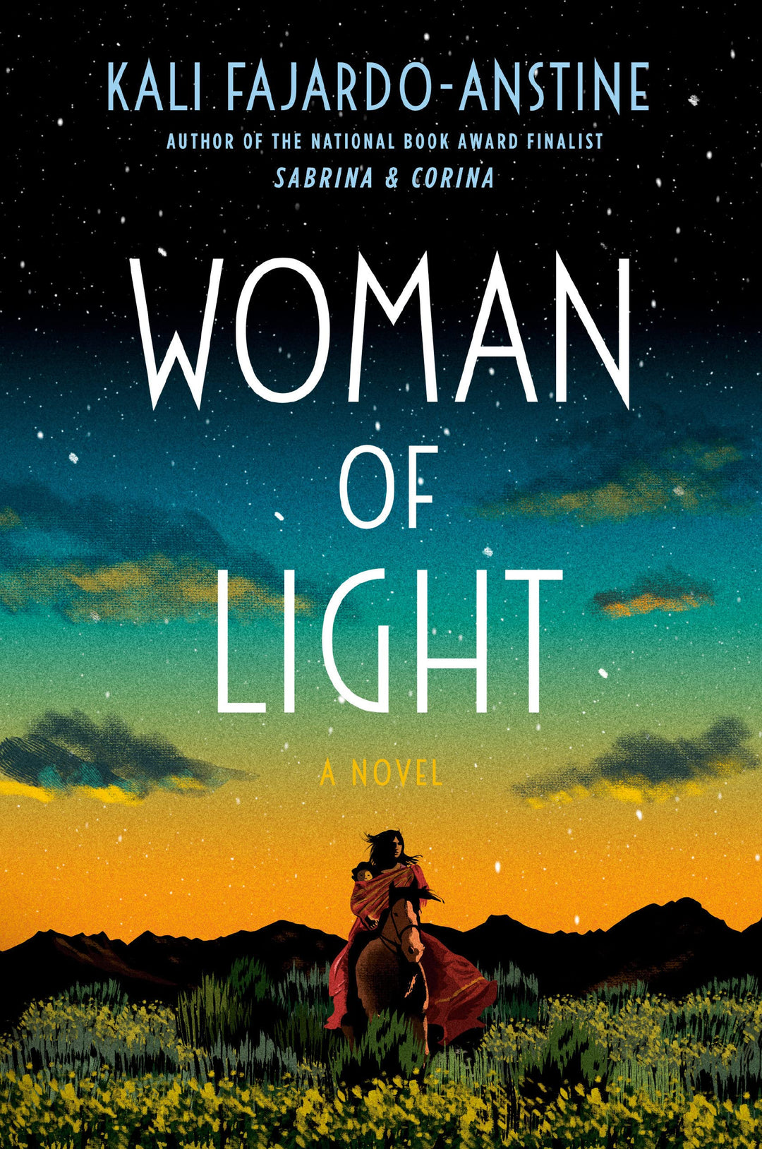 Woman of Light by Kali Fajardo-Anstine