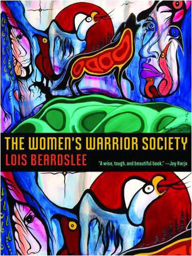 The Women's Warrior Society by Lois Beardslee