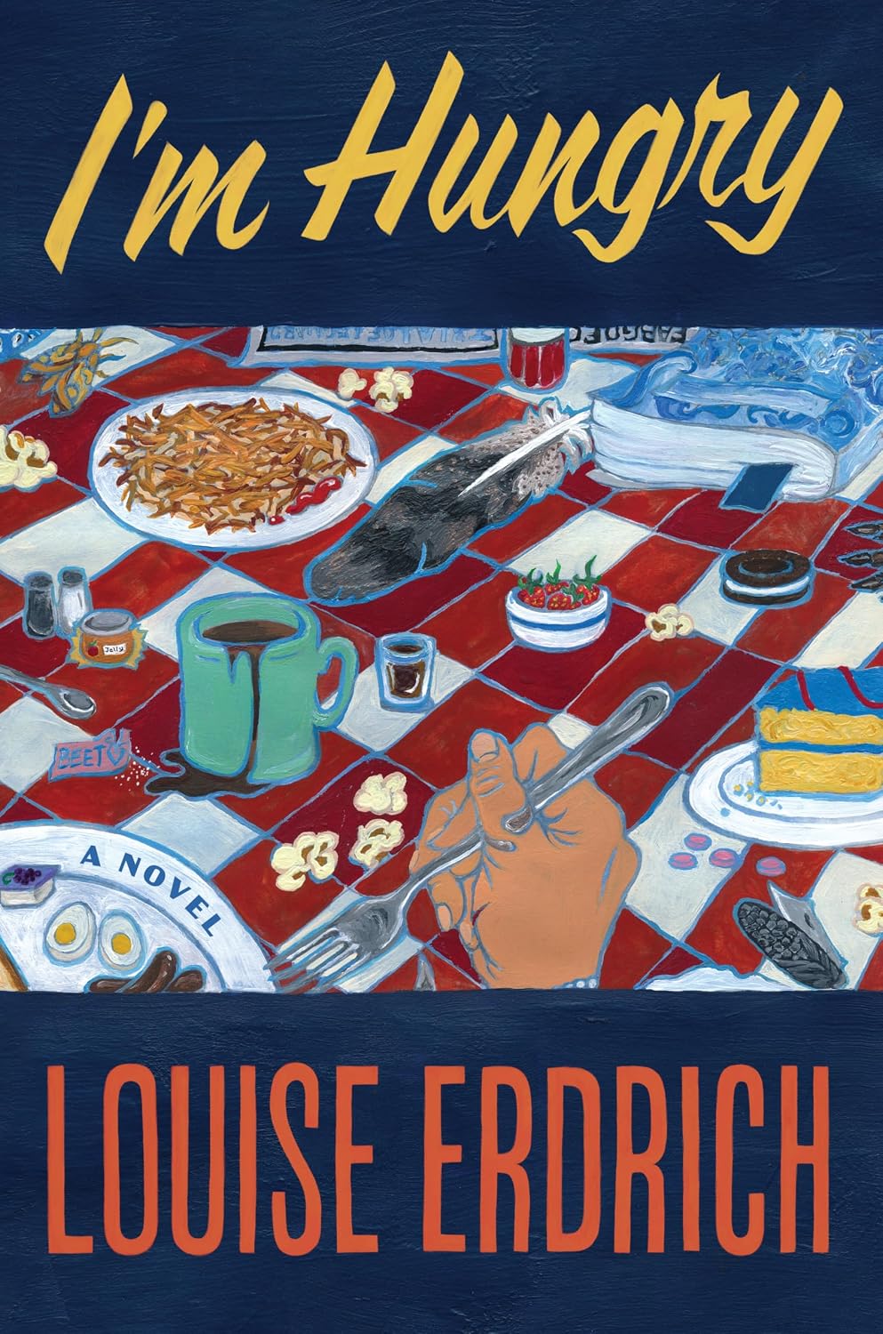 I'm Hungry by Louise Erdrich