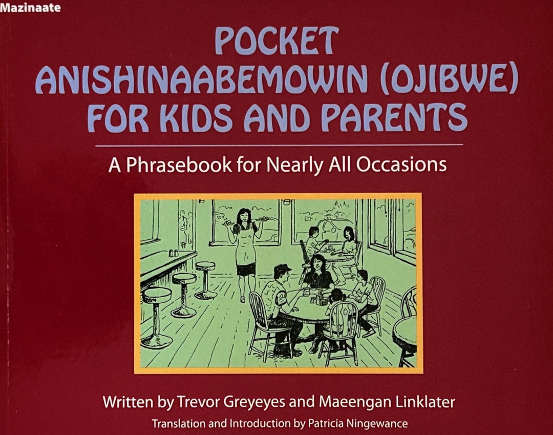 Pocket Anishinaabemowin (Ojibwe) for Kids & Parents