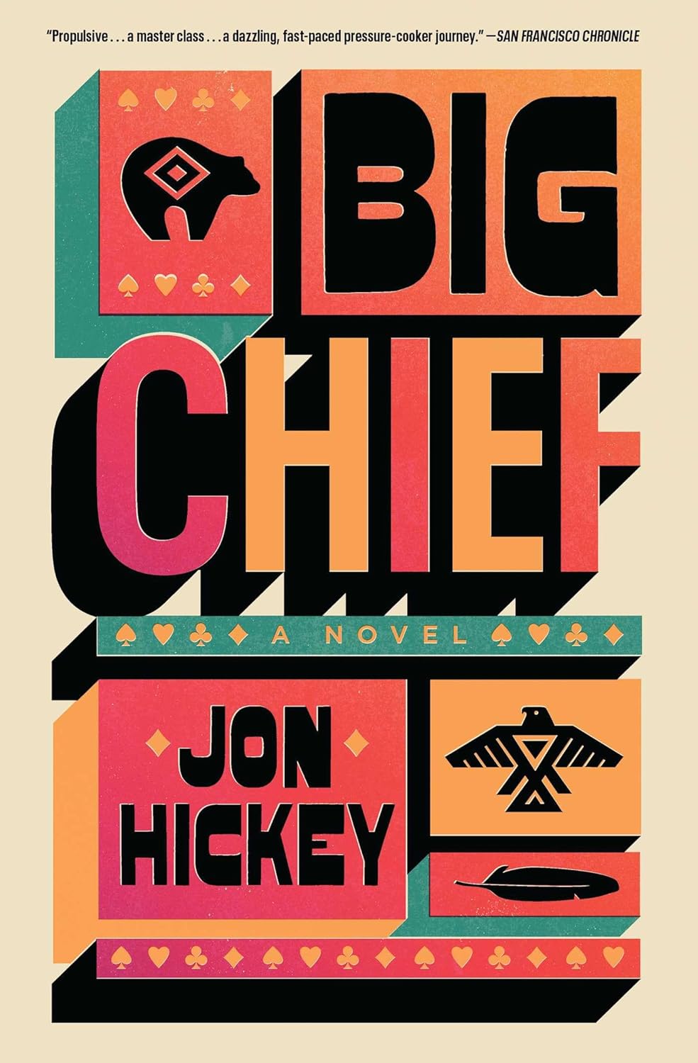 Book cover of 'Big Chief' by Jon Hickey with colorful text and Native American symbols.