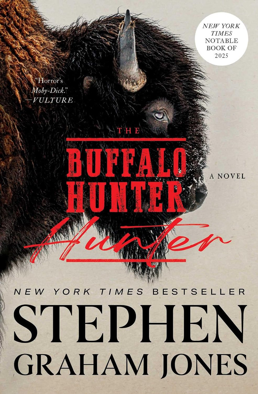 The Buffalo Hunter Hunter by Stephen Graham Jones