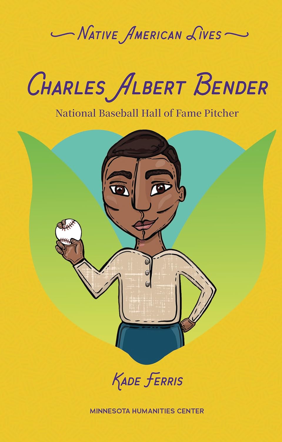 Charles Albert Bender: National Baseball Hall of Fame Pitcher by Kade Ferris