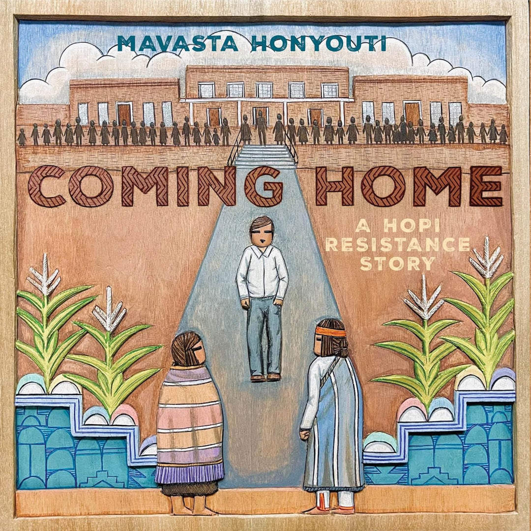 Coming Home: A Hopi Resistance Story by Mavasta Honyouti