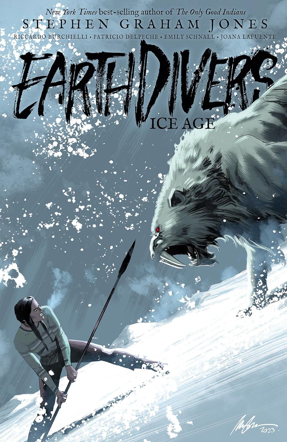 Earthdivers, Vol. 2: Ice Age by Stephen Graham Jones, illustrated by Riccardo Burchielli