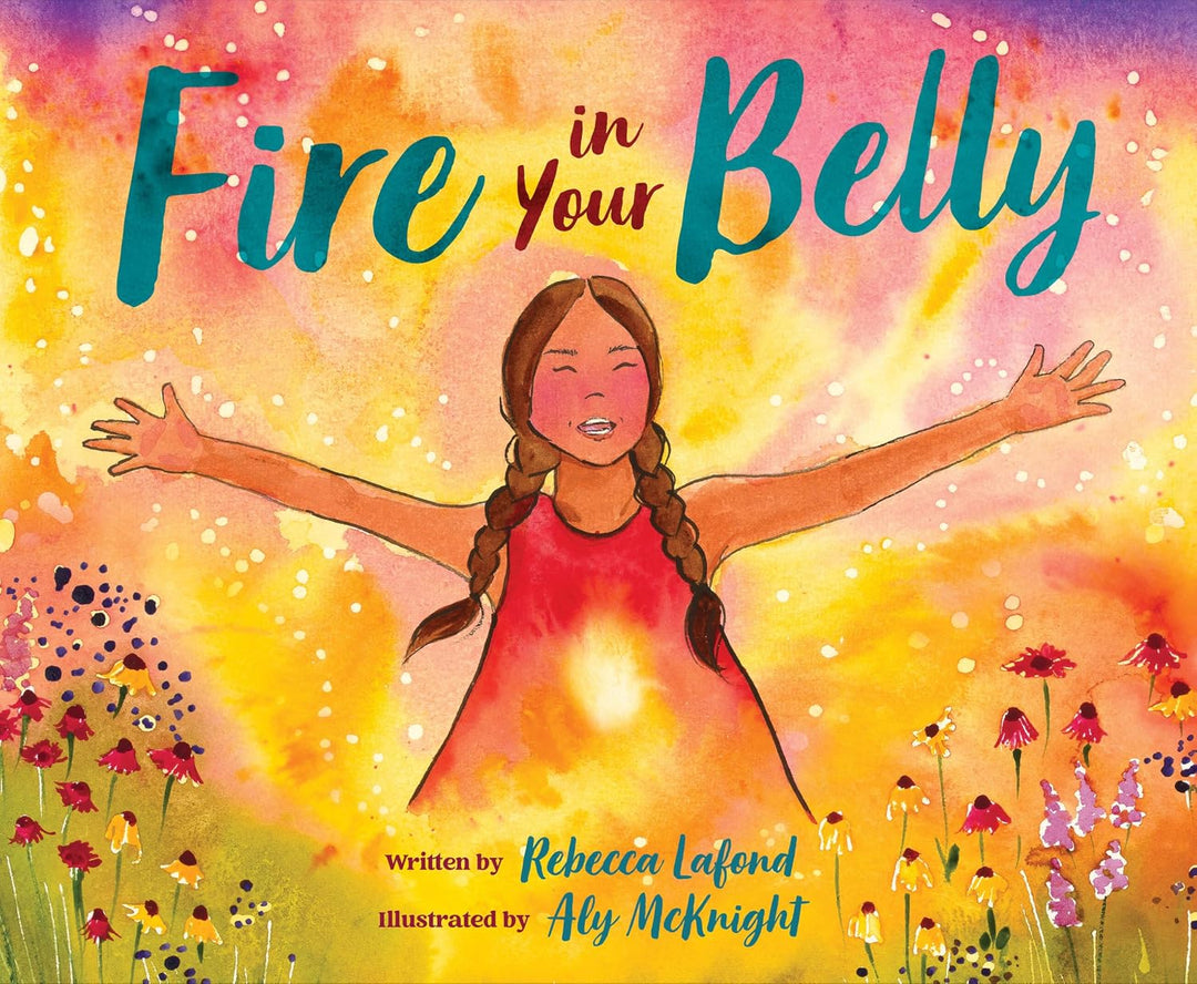 Fire in Your Belly by Rebecca Lafond