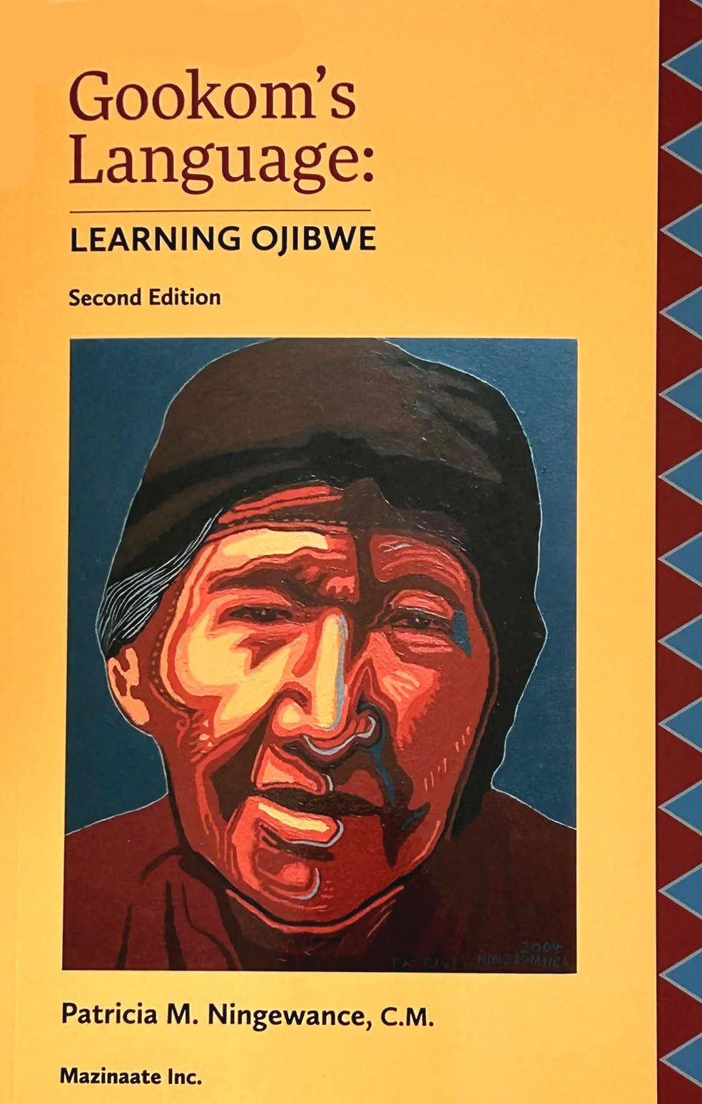 Gookom's Language: Learning Ojibwe by Patricia M. Ningewance