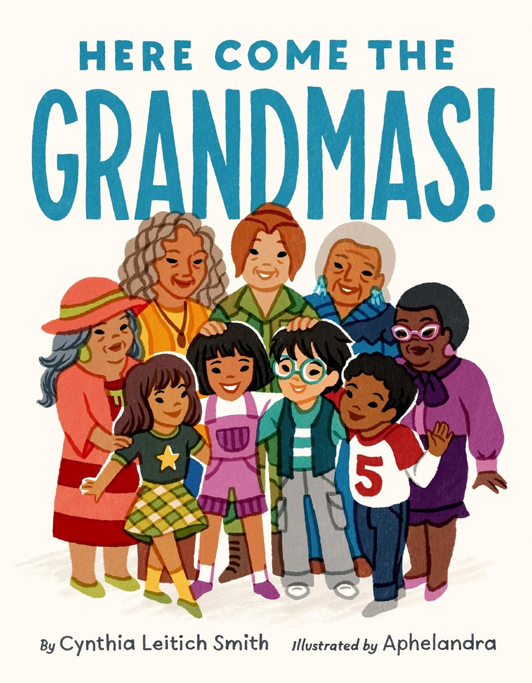 Here Come the Grandmas! by Cynthia Leitich Smith