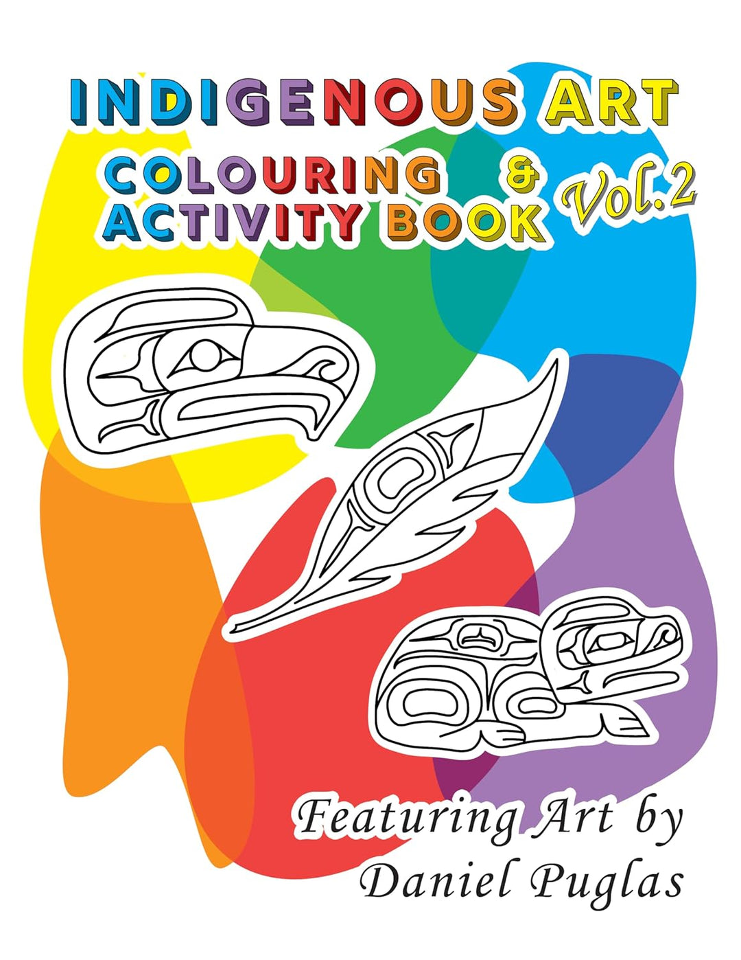 Indigenous Art Colouring & Activity Book Vol 2 by Daniel Puglas
