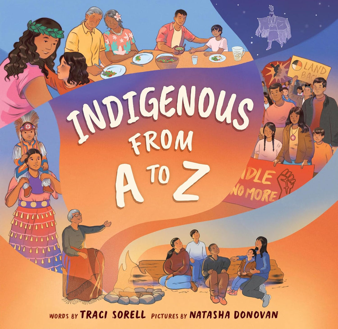 Indigenous from A to Z by Traci Sorell